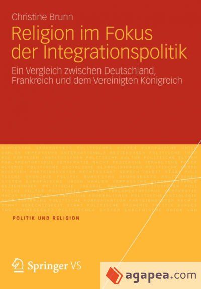 Religion im Fokus der Integrationspolitik Religion im Fokus der Integrationspolitik