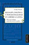 Religión, política y poscolonialidad en América Latina.