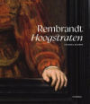 Rembrandt-Hoogstraten – Colour and Illusion