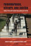Remembrance, History, and Justice