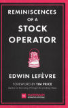 Reminiscences of a Stock Operator (Harriman Definitive Editions)