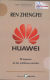 Ren Zhengfei - HUAWEI -: El imperio de los teléfonos móviles