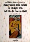 Renovación de la novela en el siglo XX: del 98 a la Guerra Civil