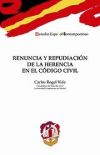 Renuncia y Repudiación de la Herencia en el Código Civil