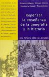 Repensar La Ense&ntilde;anza De La Geograf&iacute;a Y La Historia