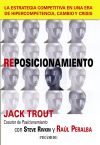 Reposicionamiento. La estrategia competitiva en una era de hipercompetencia, cambio y crisis