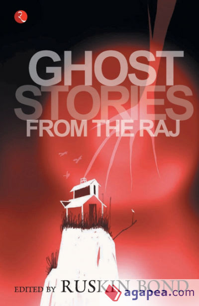 Ghost Stories From The Raj