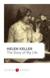 Portada de The Story of my Life by Hellen Keller
