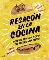 Resacón en la cocina. Recetas para no morir después de una fiesta