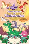 Rescatadoras de Unicornios 6 - Viaje al País de los Dragones