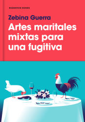 Portada de ARTES MARITALES MIXTAS PARA UNA FUGITIVA