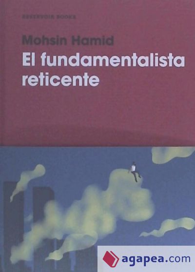 El fundamentalista reticente El fundamentalista reticente