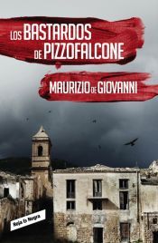 Portada de Inspector Giuseppe Lojacono 2. Los bastardos de Pizzofalcone