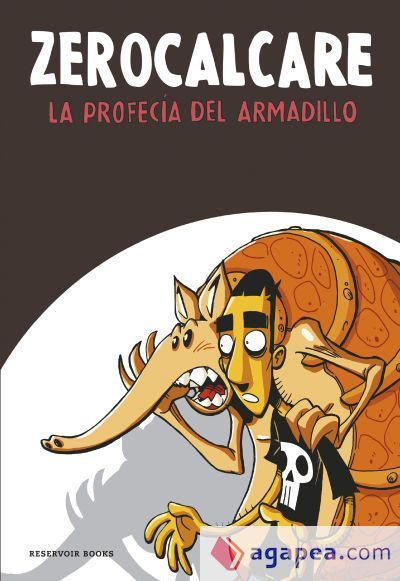 La profecía del armadillo La profecía del armadillo