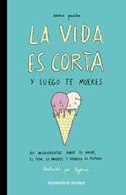 Portada de La vida es corta y luego te mueres (Ebook)