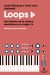 Portada de Loops 1: Una historia de la música electrónica en el siglo XX, de Javier Blánquez