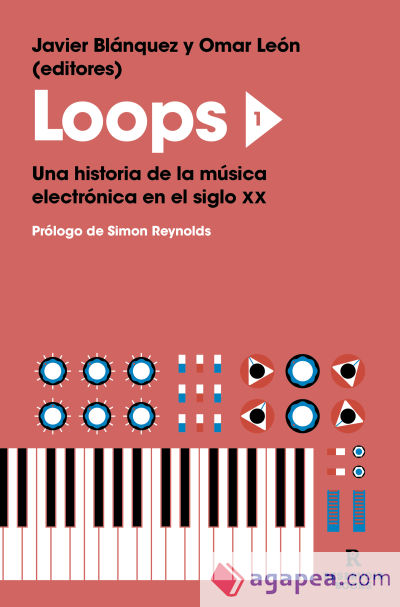 Loops 1: Una historia de la música electrónica en el siglo XX