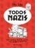 Portada de Todos nazis, de Aleix Sal&oacute; Braut