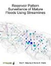 Reservoir Pattern Surveillance of Mature Floods Using Streamlines