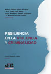 Resiliencia en la violencia y criminalidad