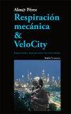 Respiración mecánica y VeloCity