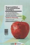 Responsabilidad En La Comunicación Estratégica: Un Caso Paradigmático: La Revolución Actual De Los Alimentos Funcionales