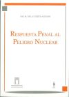 Respuesta penal al peligro nuclear