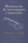 Restauración de instrumentos y materiales