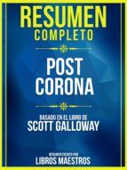 Portada de Resumen Completo: Post Corona - Basado En El Libro De Scott Galloway (Ebook)
