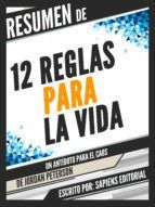 Portada de Resumen De "12 Reglas Para La Vida: Un Ant&iacute;doto Para El Caos - De Jordan Peterson" (Ebook)