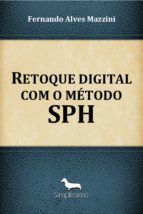 Portada de Retoque digital com o m&eacute;todo SPH (Ebook)