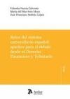 Retos del sistema universitario espa&ntilde;ol: apuntes para el debate desde el Derecho Financiero y Tributario