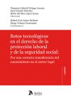 Retos tecnológicos en el derecho de la protección laboral y de la seguridad social: Por una correcta transferencia del conocimiento en el sector legal