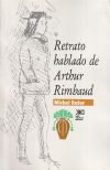 Retrato hablado de Arthur Rimbaud