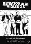 Retratos de la violencia. Una historia ilustrada del pensamiento radical (Akal)