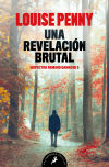 Revelación brutal. Armand Gamache 5