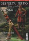 Revista Desperta Ferro. Antigua y Medieval, nº 36. El Rey Arturo