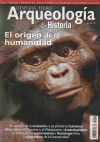 Revista Desperta Ferro. Arqueología e Historia, nº 19. El origen de la humanidad