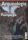 Revista Desperta Ferro. Arqueología e Historia, nº 24. Los últimos días de Pompeya