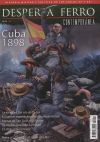 Revista Desperta Ferro. Contemporánea, nº 21, año 2017. Cuba 1898