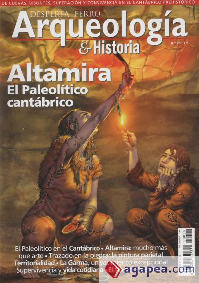 Desperta Ferro Arqueologoa Nº28. Altamira Paleolitico Cantabrico