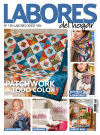 Revista Labores #781 | Patchwork a todo color