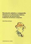 Revolución plástica y vanguardia literaria en la Península Ibérica. La gestación del Vibracionismo: problemas de literatura comparada