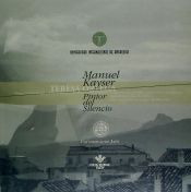 Portada de MANUEL KAYSER. PINTOR DEL SILENCIO (UNIV. INTERNACIONAL ANDALUCIA)