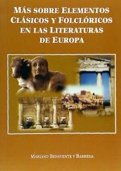Portada de Más sobre elementos clásicos y folclóricos en las literaturas de Europa