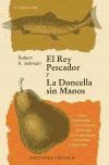 Rey pescador y la doncella sin manos, El (NP)