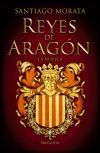 Reyes de Arag&oacute;n: La novela