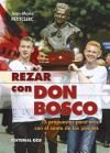 Rezar con Don Bosco