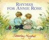 Rhymes for Annie Rose