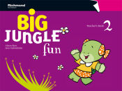 Portada de BIG JUNGLE FUN 2 TEACHER'S BOOK + BOLSA